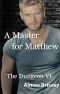 [The Dungeon 06] • A Master for Matthew